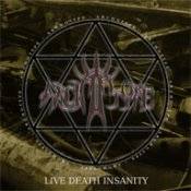 Archotype : Live Death Insanity